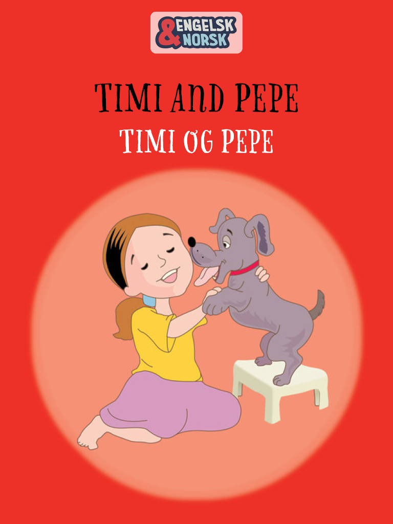 Timi og Pepe Engelsk-norsk